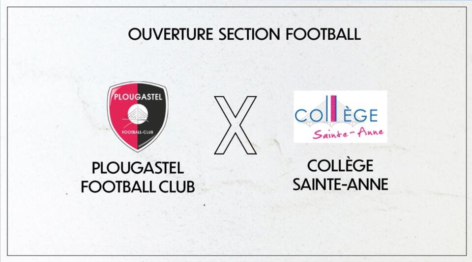 OUVERTURE D'UNE SECTION FOOTBALL A LA RENTREE 2021 !